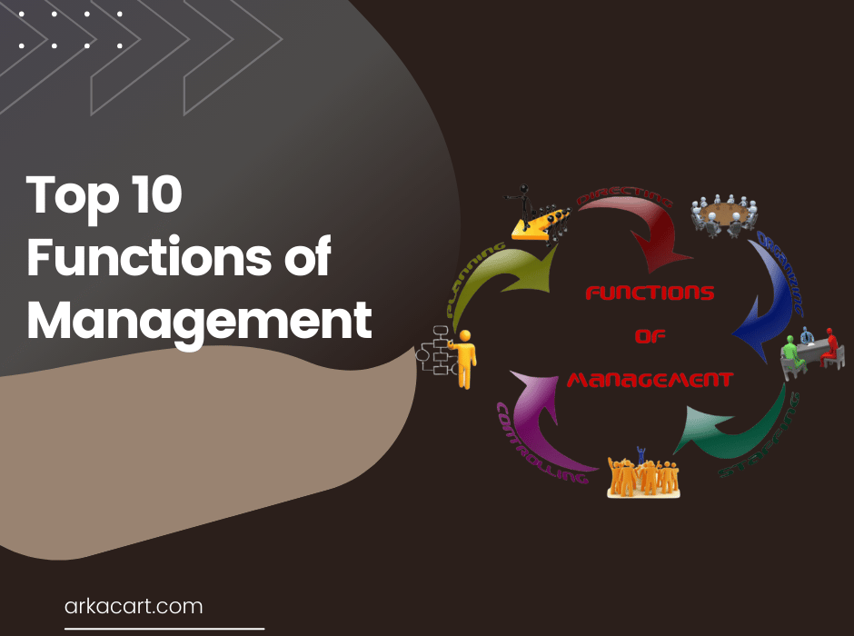 Top 10 Functions of Management – Key Roles for Organizational Success